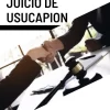 LA GUÍA ABC DEL JUICIO DE USUCAPION