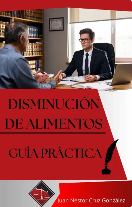 LA GUÍA ABC DEL JUICIO DE DISMINUCIÓN DE PENSIÓN