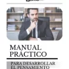 MANUAL PRÁCTICO PARA DESARROLLAR EL PENSAMIENTO CRÍTICO